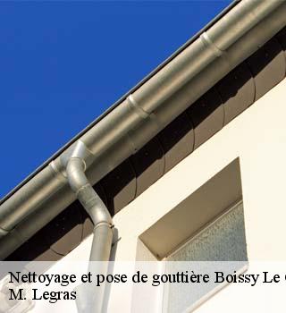 Nettoyage et pose de gouttière  boissy-le-cutte-91590 M. Legras