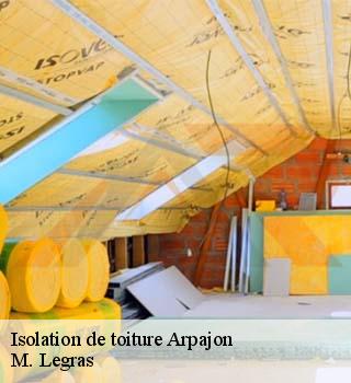 Isolation de toiture  arpajon-91290 M. Legras