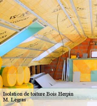 Isolation de toiture  bois-herpin-91150 M. Legras