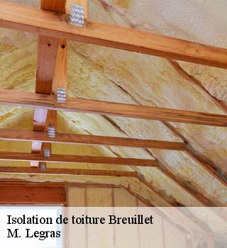 Isolation de toiture  breuillet-91650 M. Legras