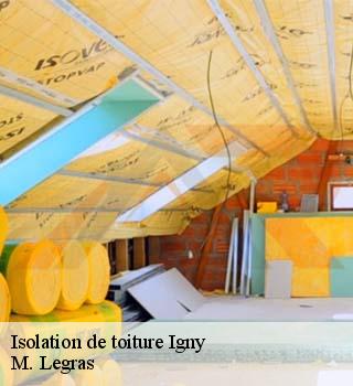 Isolation de toiture  igny-91430 M. Legras