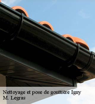 Nettoyage et pose de gouttière  igny-91430 M. Legras