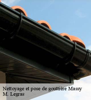 Nettoyage et pose de gouttière  massy-91300 M. Legras